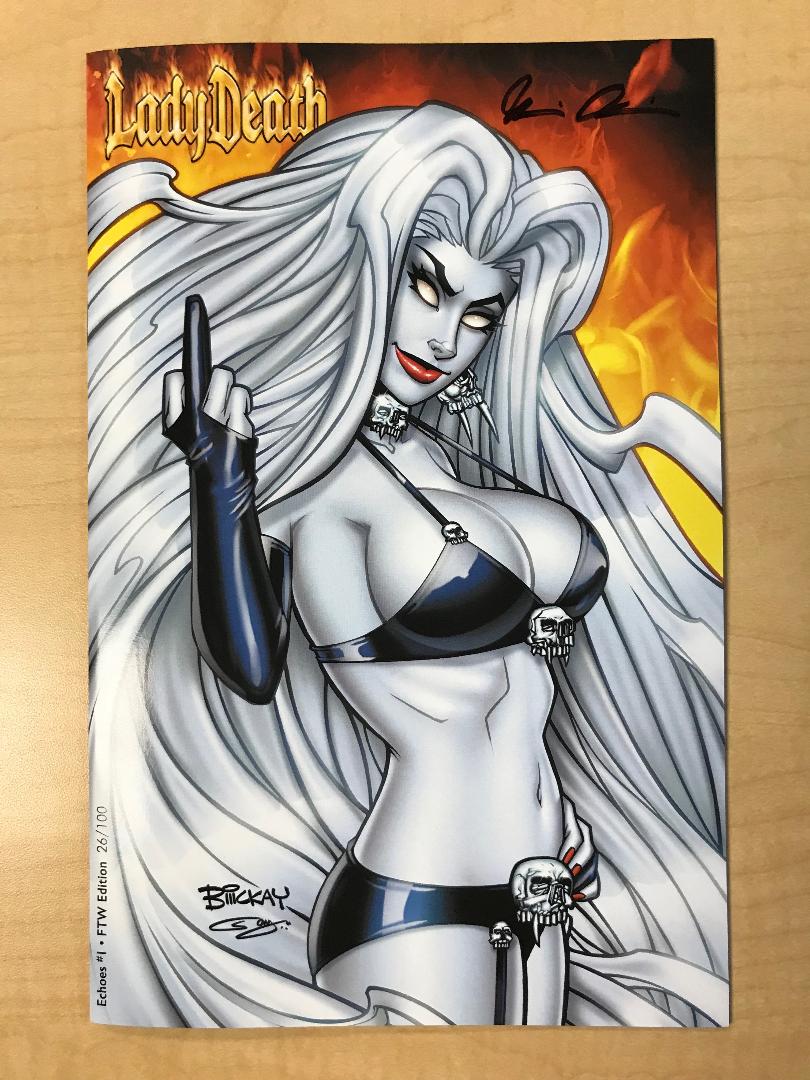 Lady Death Echoes #1 FTW Variant Cover by Bill McKay Signed Brian Pulido 100 Made!!!