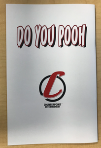 Do You Pooh? #1 C2E2 SECRET Edition Blond Red Lingerie Variant Cover by Eric Basaldua EBAS Butt Shot Only 100 Copies Made!!!
