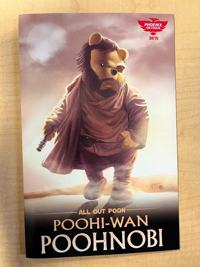 Do You Pooh All Out Pooh Obi-Wan Kenobi Star Wars Homage Trade Dress Variant Cover by Marat Mychaels & Dan Feldmeier Limited to 75 Serial numbered Copes 2022 Phoenix Fan Fusion Exclusive