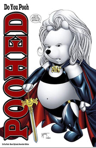 Do You Pooh #1 Lady Death Sworn Homage Trade Dress Variant Cover by Marat Mychaels Limited to 150 Serial Numbered Copies Worldwide