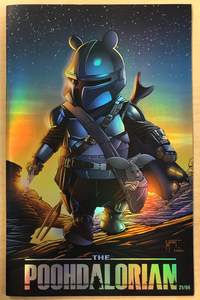 Do You Pooh The Poohdalorian The Mandalorian Star Wars Homage Black Friday 2020 1 Day Edition CHROME Variant Cover by Marat Mychaels Only 66 Copies Made!!!